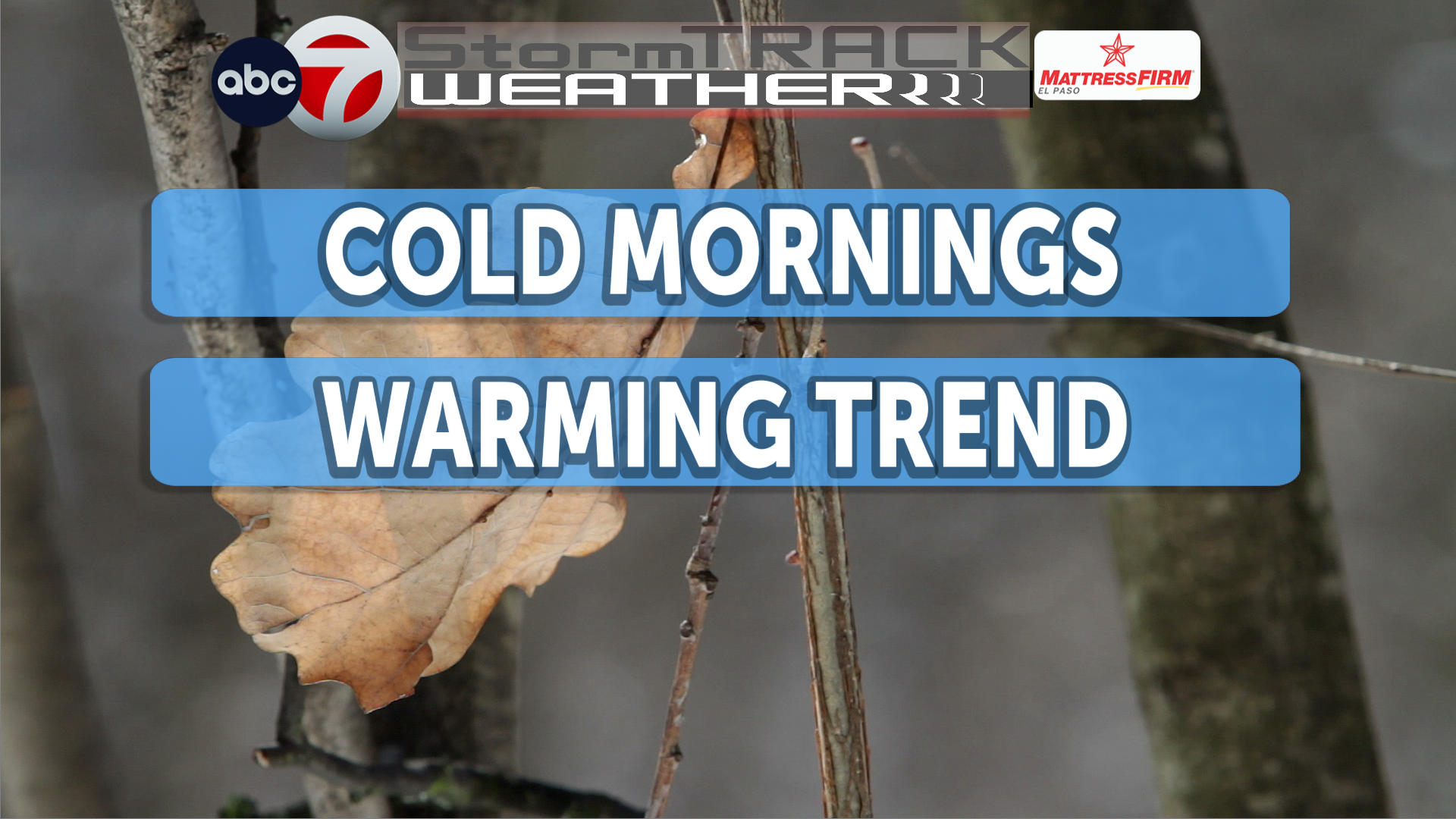 ABC-7 StormTrack Weather: Below average temps, warming trend soon - KVIA