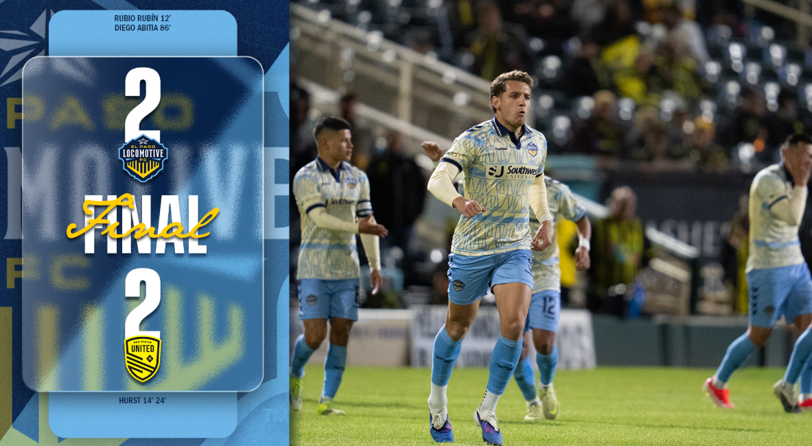 El Paso draw 2-2 with New Mexico United to remain unbeaten in the Derby Del Camino Real